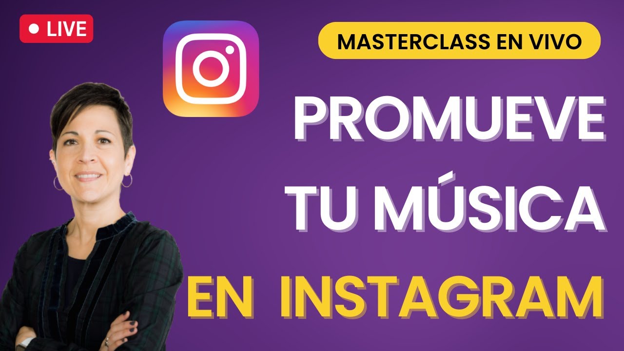 Masterclass: Promueve tu música en Instagram y crece tu audiencia