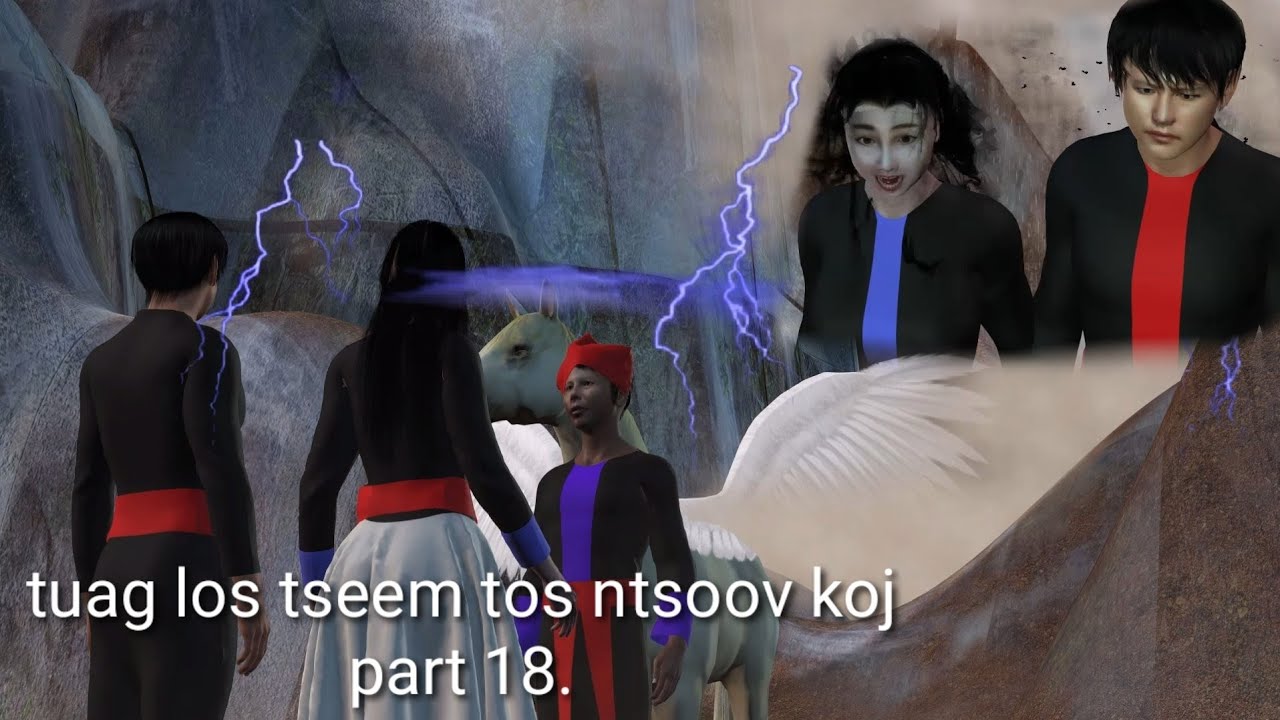 Tuag los tseem tos ntsoov koj part 18, 3Danimation. Hmong movie.