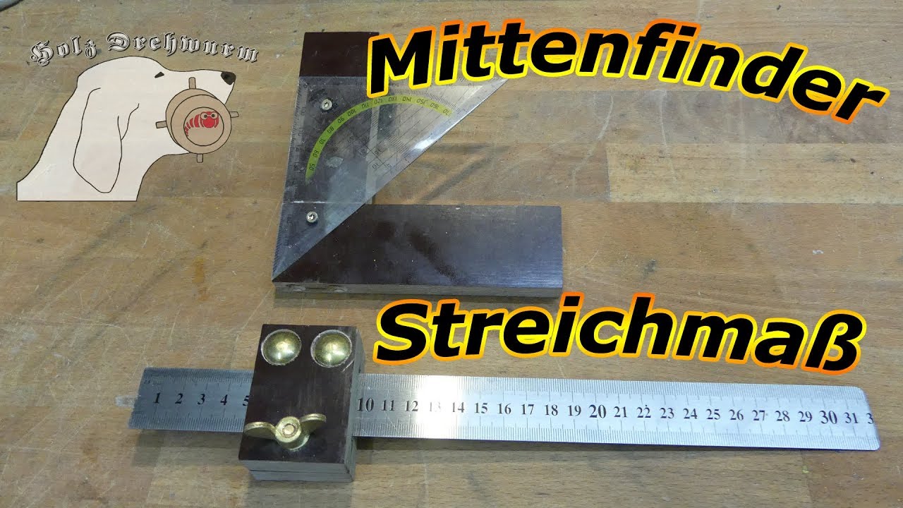 Streichmass + Mittenfinder   --  kleine Helferlein auf die Schnelle