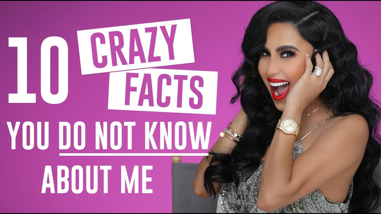 10 Crazy Facts About Me | Lilly Ghalichi