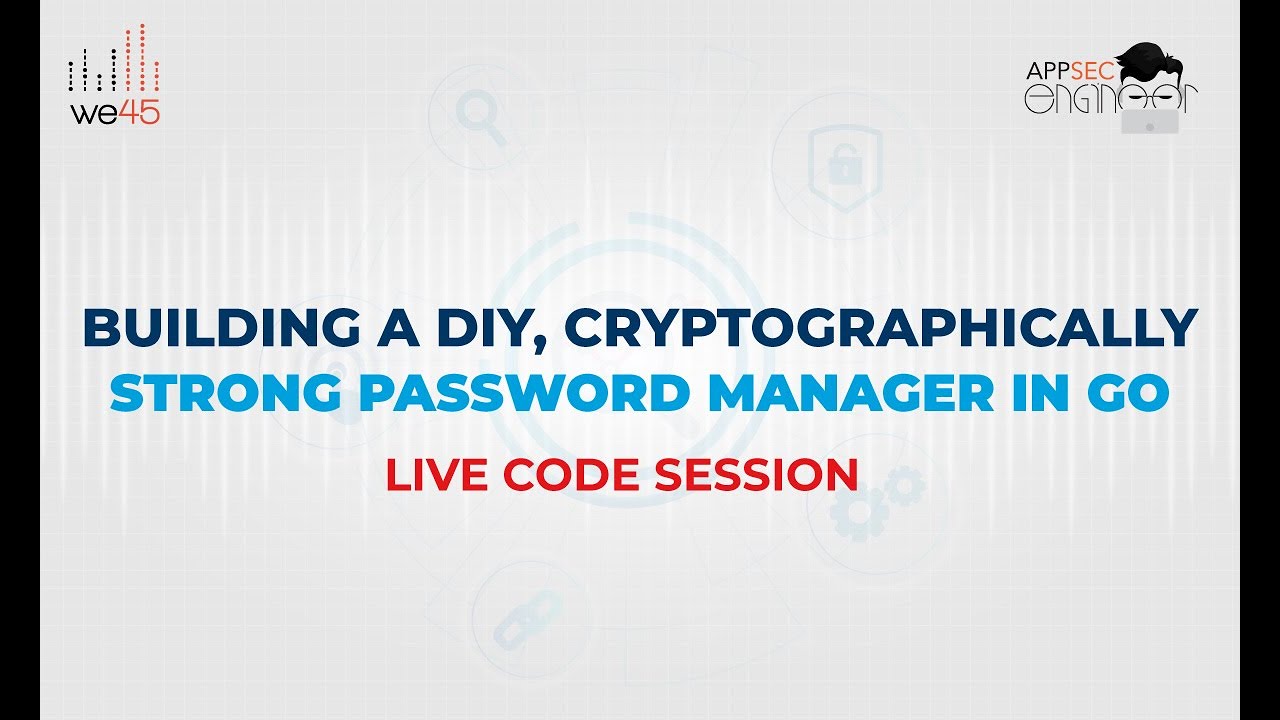 Live Code - Building a DIY, cryptographically strong Password Manager in Go