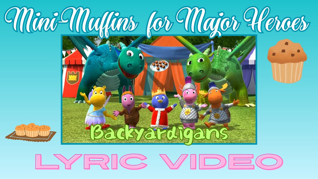 Mini-Muffins for Major Heroes | LYRIC VIDEO | Backyardigans