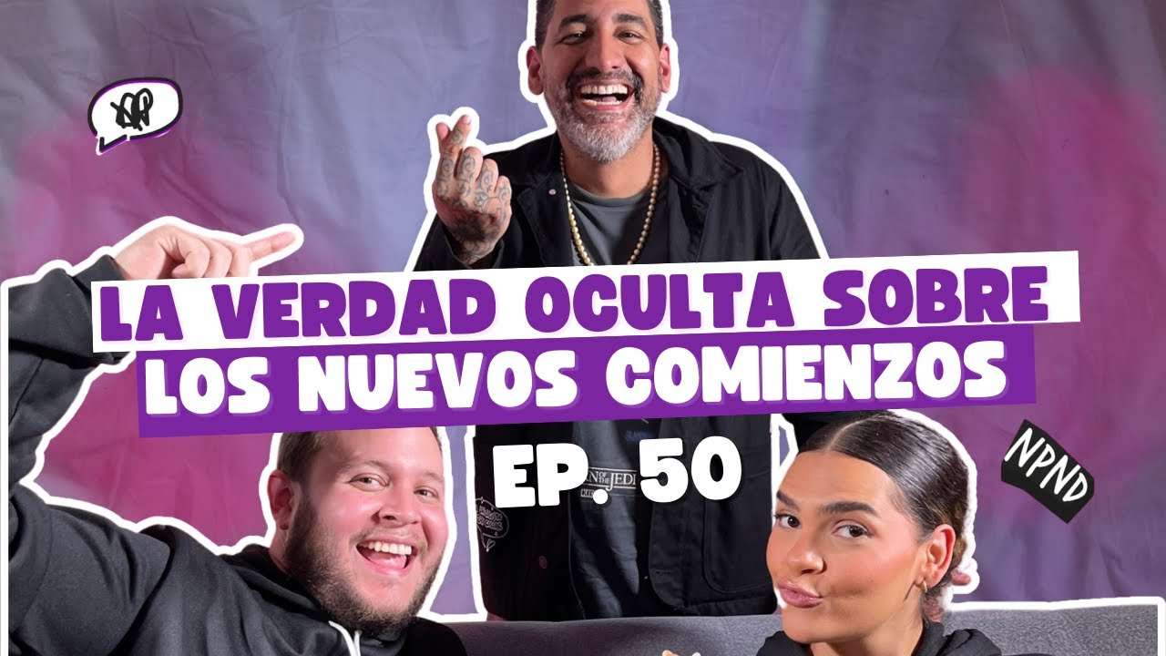 La verdad oculta sobre los Nuevos Comienzos que nadie te dice Ft. Javier Miranda | T2 EP.50