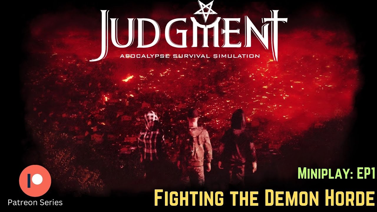 [01] Fighting the Demon Horde | Judgment Apocalypse Simulator | Outpost DLC | 4K60