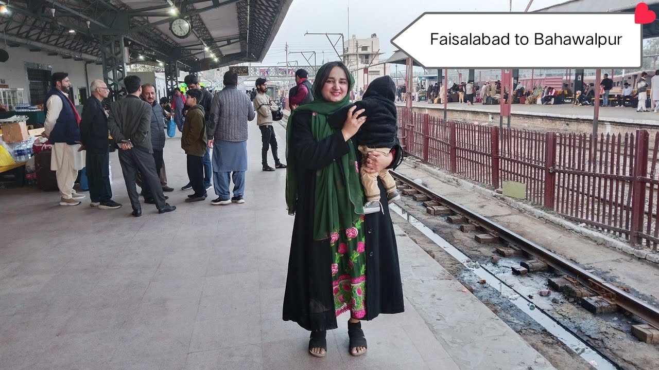 Фейсалабад &mdash; Бахавалпур | Поездка на поезде | Семейный тур (видеоблог)
