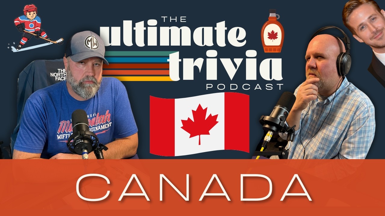 E77: Oh Canada! Trivia I