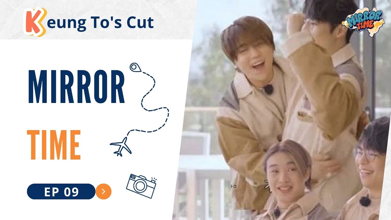 Mirror Time EP09 - Keung To's Cut -姜濤