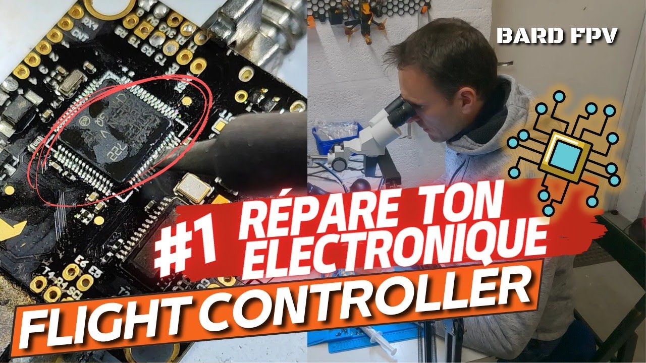 Répare ton électronique - Flight Controller