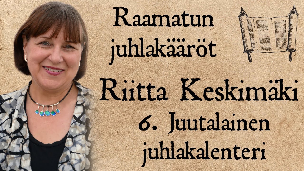 Raamatun juhlakääröt, Juutalainen juhlakalenteri, Riitta Keskimäki