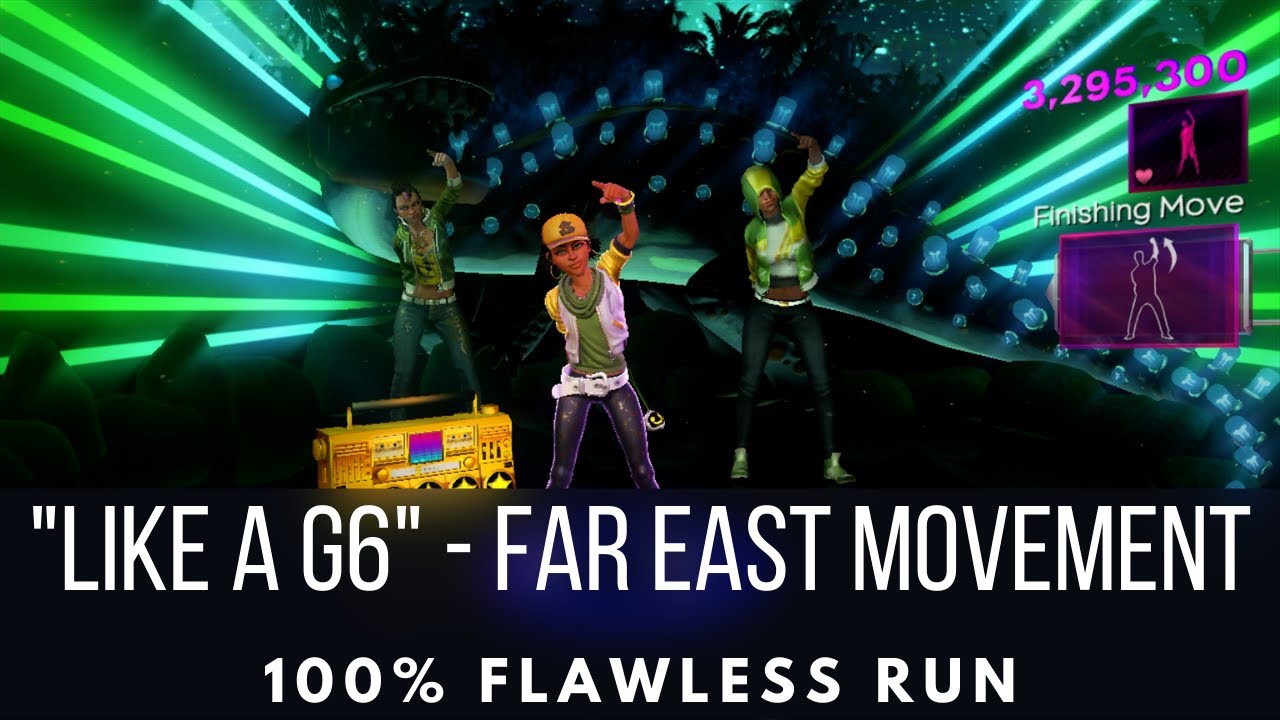 Dance Central 2 - Like A G6 - Far East Movement - Flawless Run