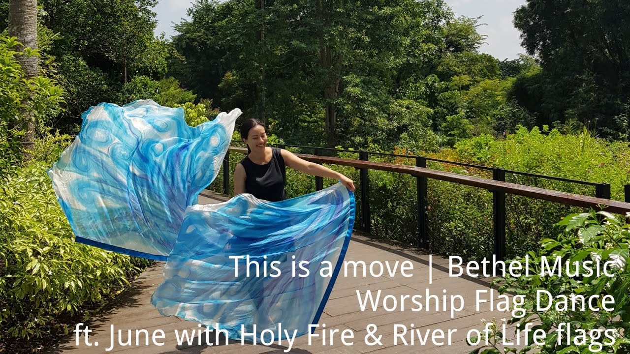 This is a move | Bethel Music | Worship Flag Dance | ft. June with Holy Fire & River of Life flags
