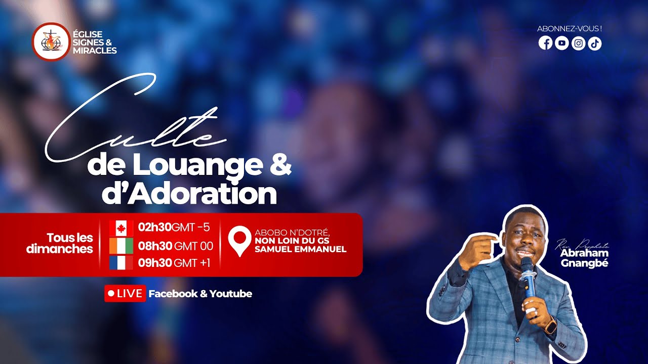 2ème CULTE DE LOUANGE ET D'ADORATION