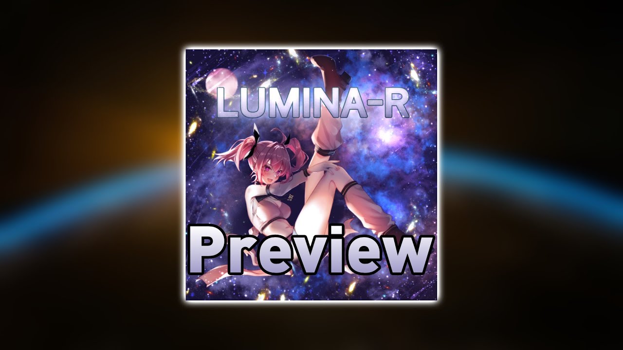 LUMINA-R (Album) - Preview