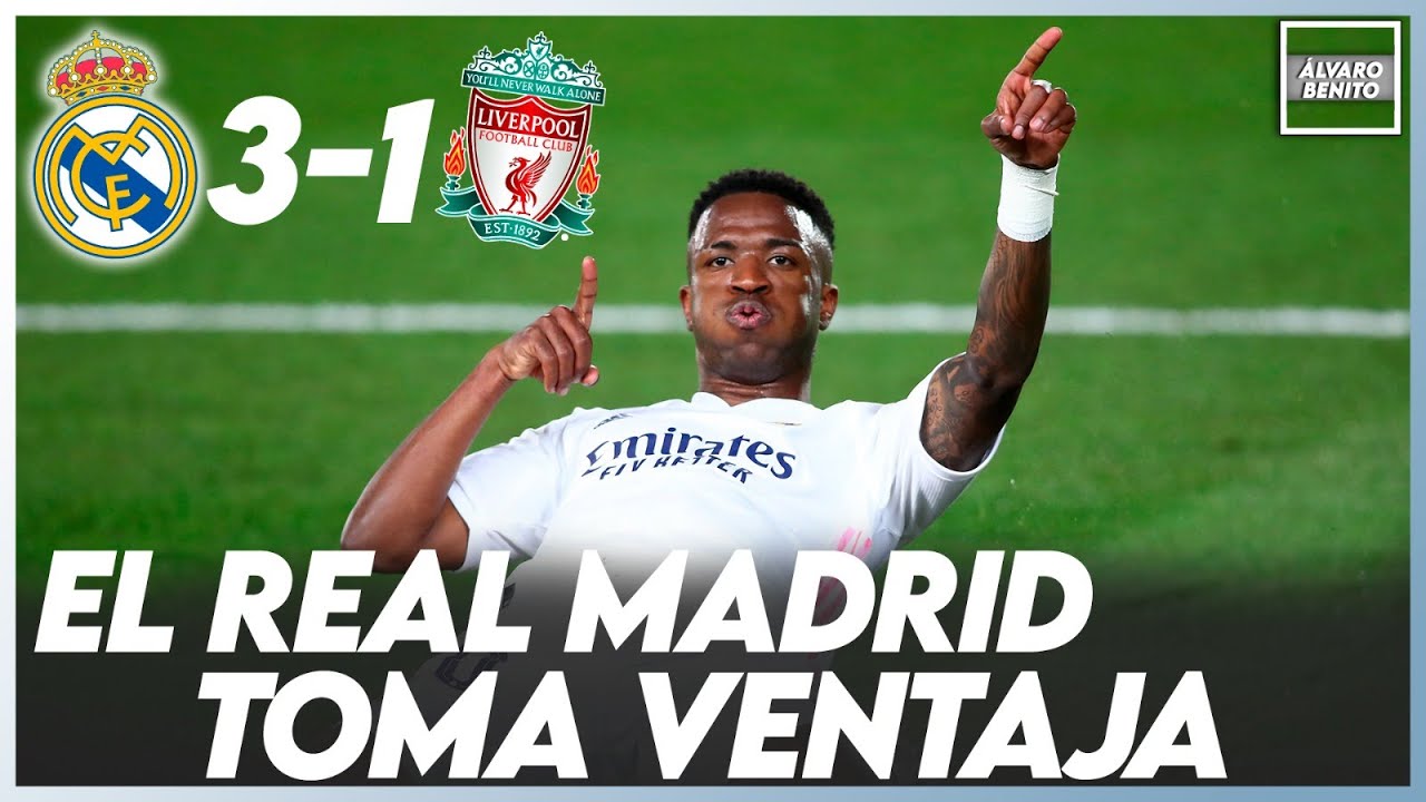 UN GRAN REAL MADRID SE IMPONE AL LIVERPOOL | ÁLVARO BENITO