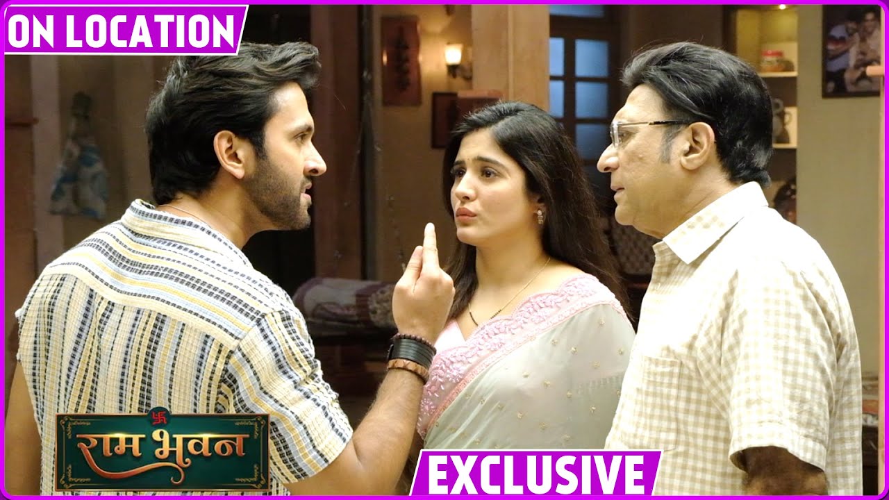 Ram Bhavan| Om Ka Phuta Isha Ke Muh Bole Dad Par Gussa, Hui Badi Misunderstanding| On Location