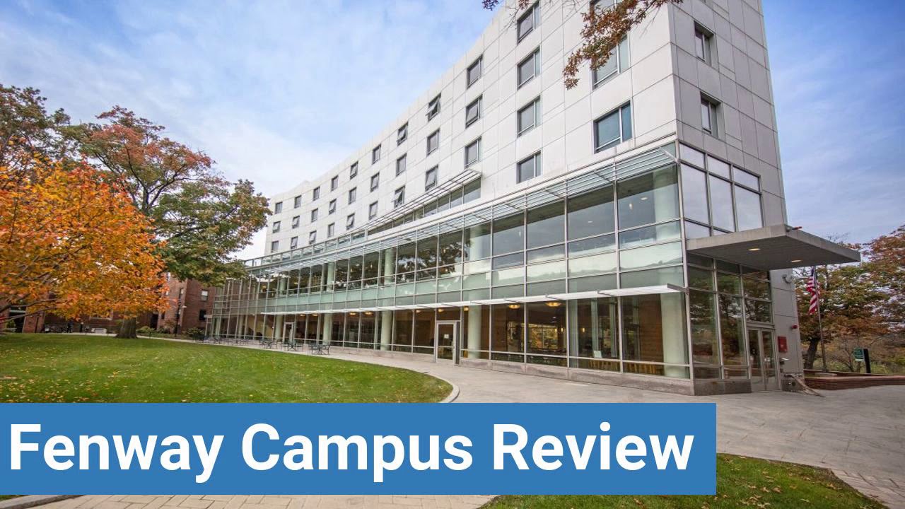 Boston University Fenway Campus Review