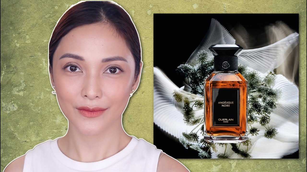 GUERLAIN ANGELIQUE NOIRE | NAYA RUTH (TAGALOG)