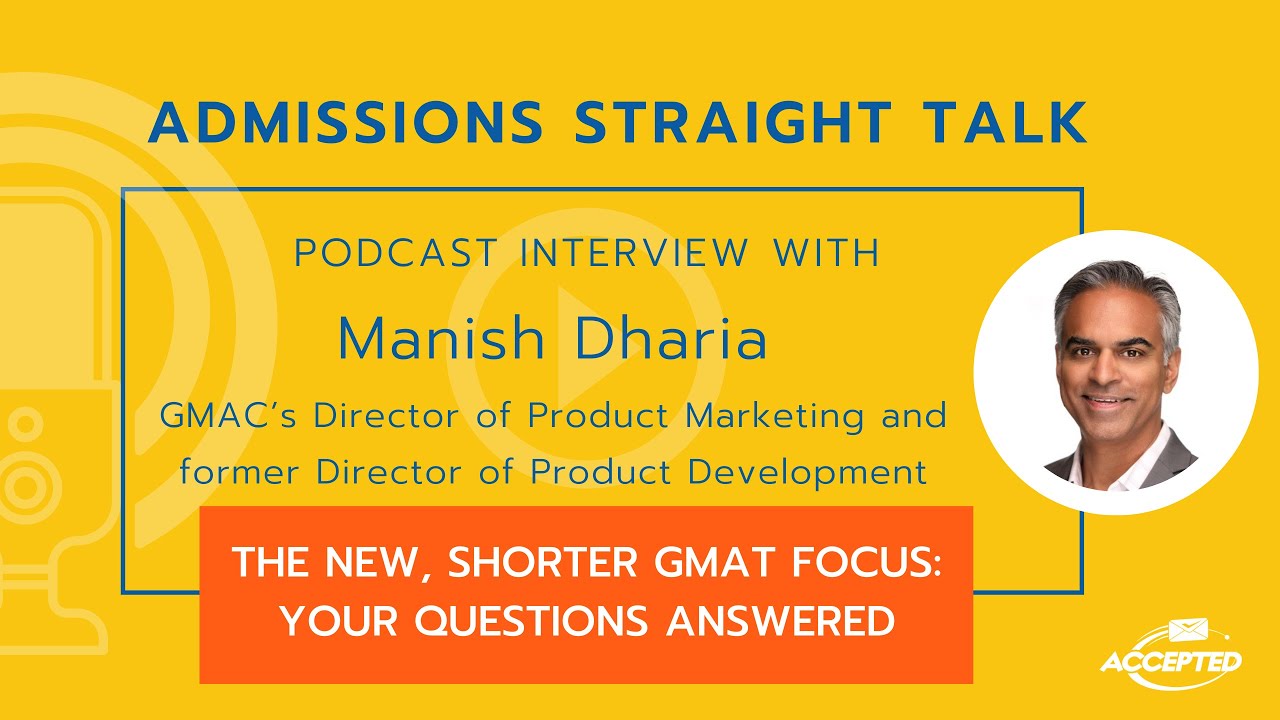 The New, Shorter GMAT Focus: Your Questions Answers