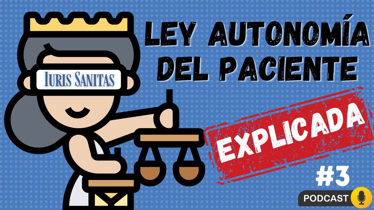 🍀📚CURSO COMPLETO LEY 41/2002,DE LA AUTONOMÍA DEL PACIENTE (PODCAST 2) 📚🍀