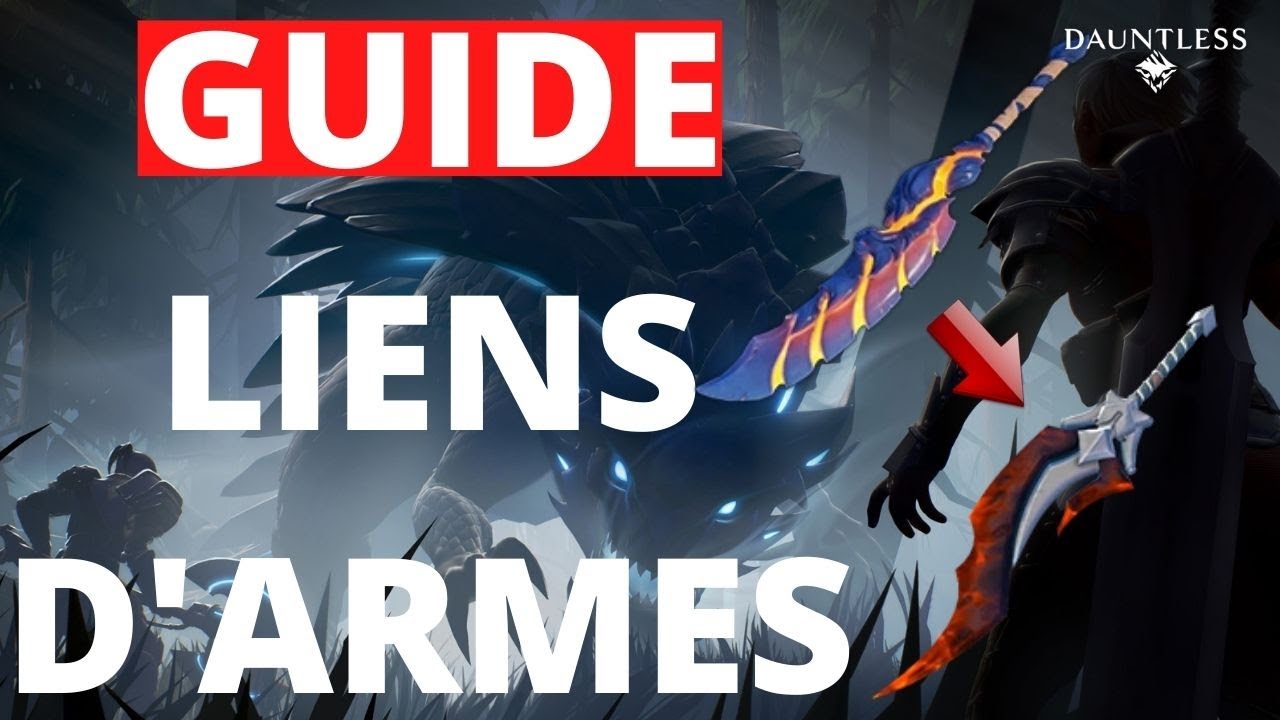 LES MEILLEURS LIENS D'ARMES DANS DAUNTLESS