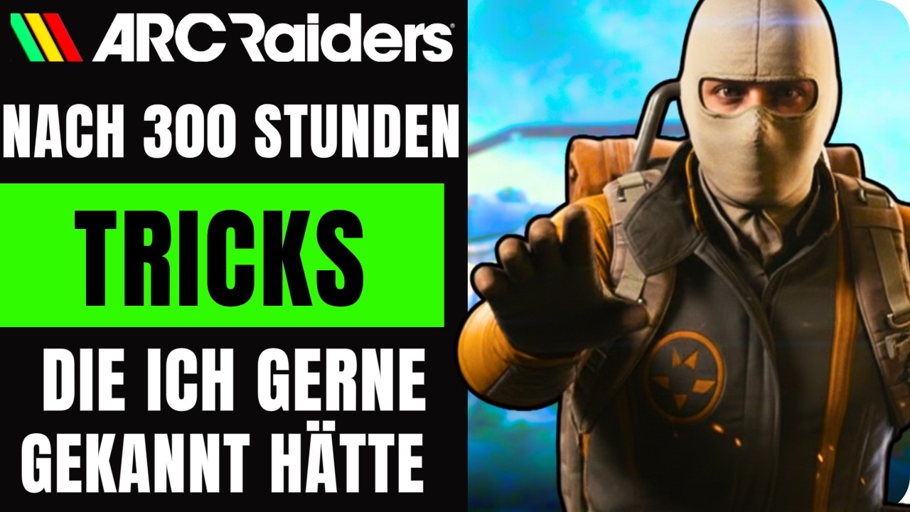 Nach 350 Stunden in Arc Raiders: Das sind Dinge, die ich gerne früher gewusst hätte.