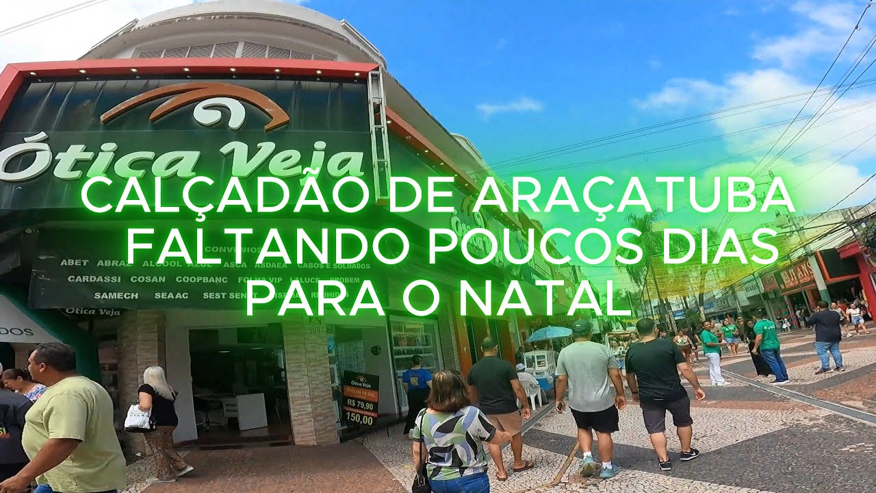 Calçadão de Araçatuba em dezembro de 2025
