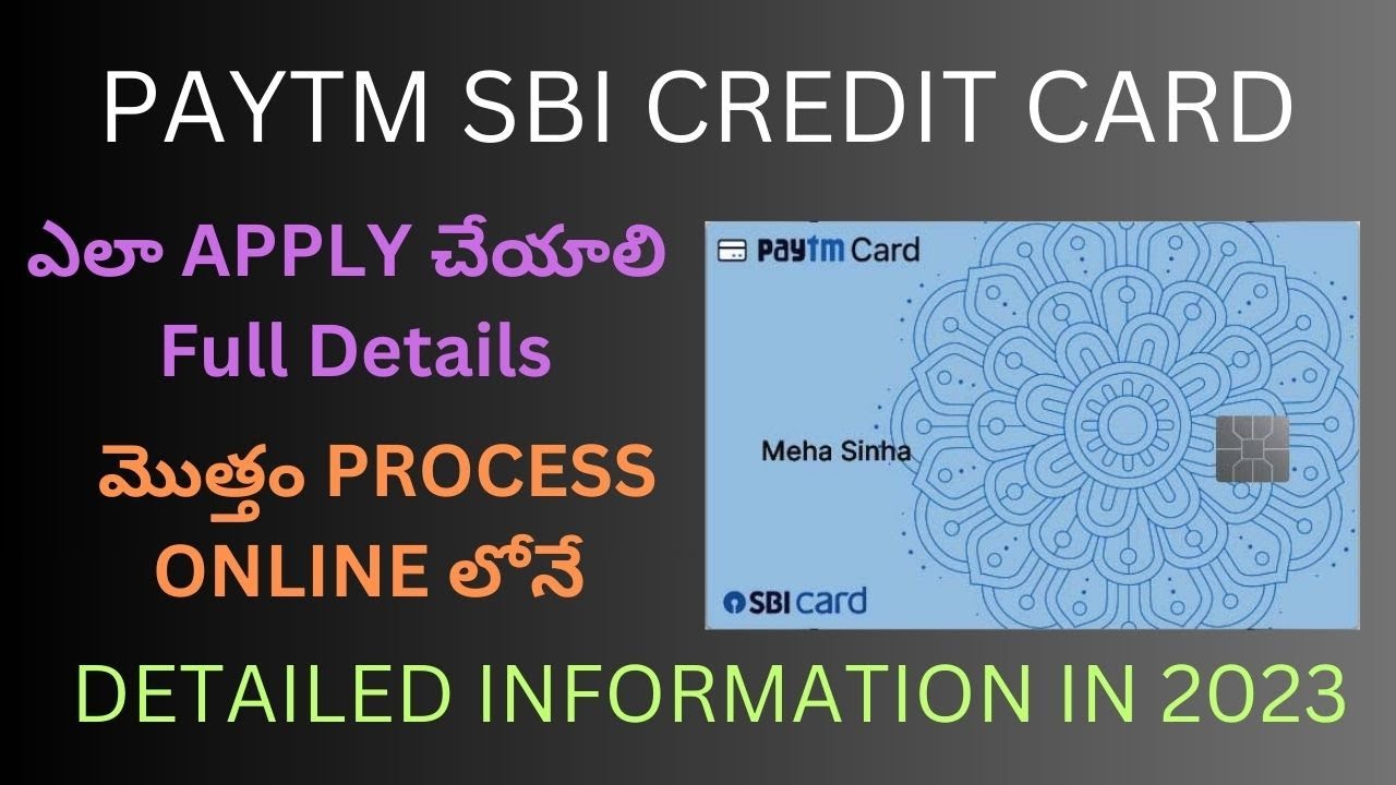 PAYTM SBI CREDIT CARD APPLY PROCESS TELUGU | DETAILED INFORMATION 2023