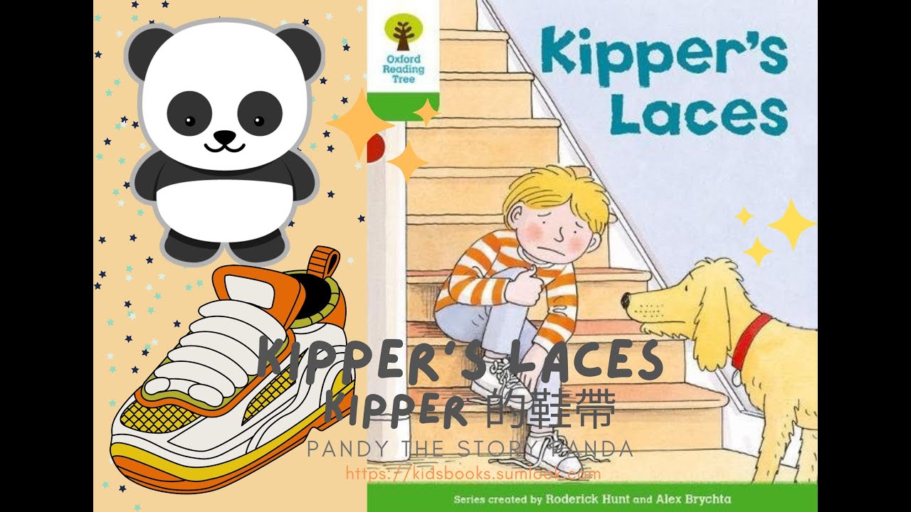 Kipper's Laces - Kipper 的鞋帶 (Oxford Reading Tree Level 2): 教導孩子堅持的有趣圖書