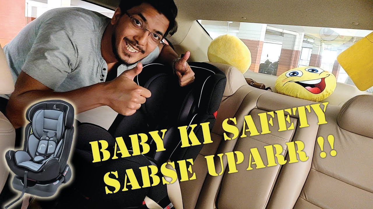 Is Baby car seat necessary? | R For Rabbit Jack N Jill Grand Convertible baby Car Seat review HINDI