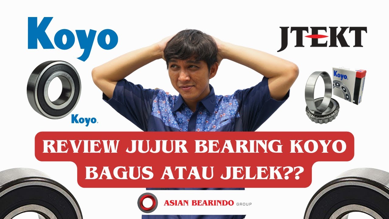 REVIEW JUJUR BEARING KOYO! BAGUS ATAU JELEK??