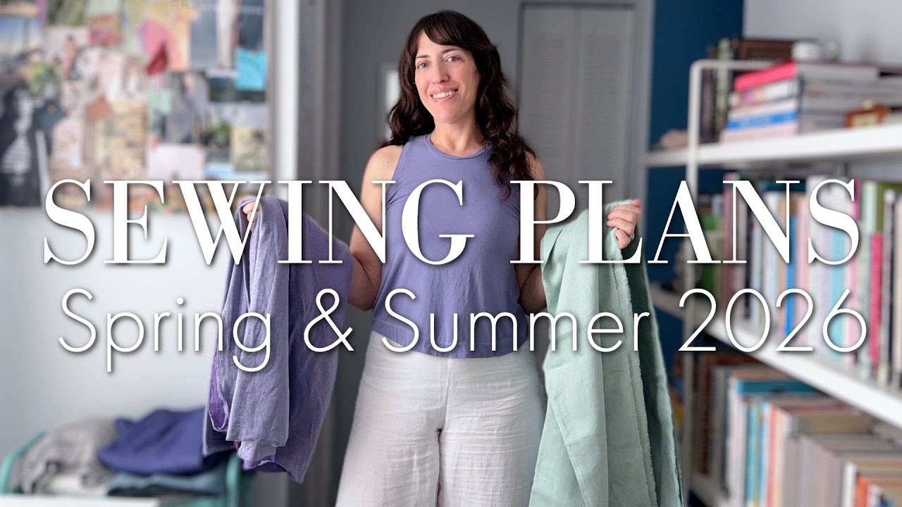 Spring & Summer Sewing Plans 2026 | Color Palette, Fabric Stash & Pattern Ideas