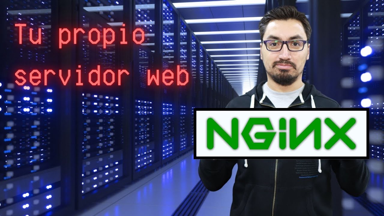 Aprendiendo a usar Nginx a profundidad