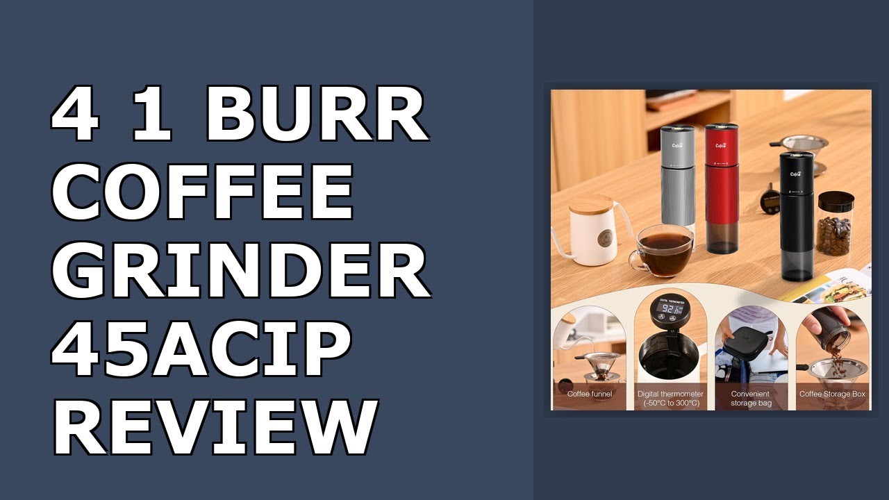4-IN-1 Burr Coffee Grinder - Electric, Digital Thermometer (-50C to 300C) with Filter and Review