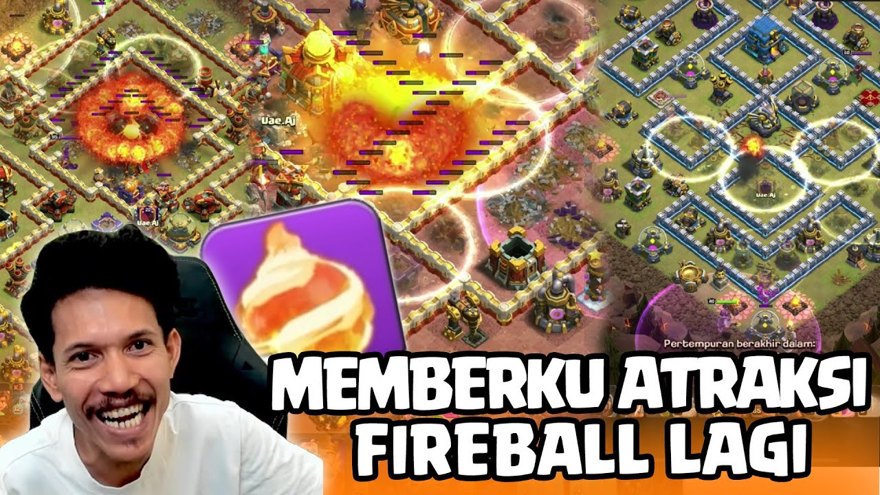 Memberku Atraksi Fireball Lagi