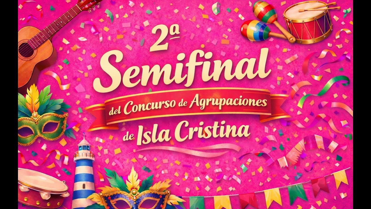 DIRECTO Isla Cristina | 2ª semifinal Carnaval de Isla Cristina