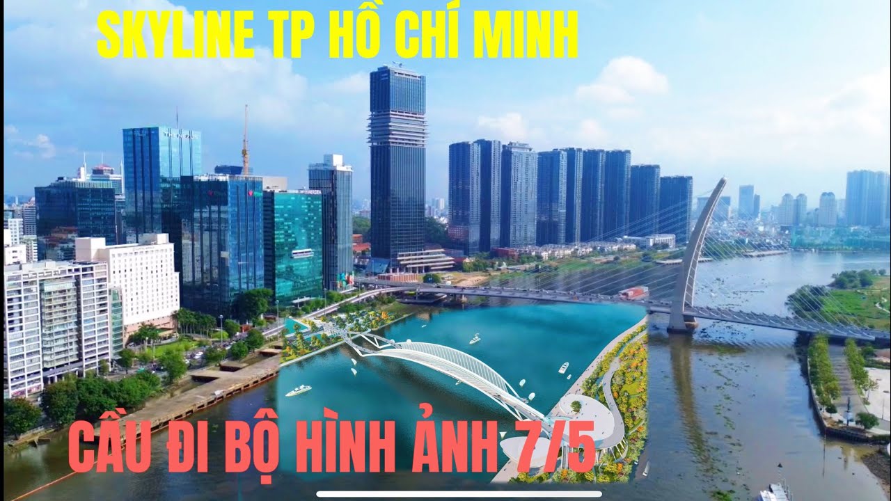 Dự Án Cầu Đi Bộ , Hình Ảnh 7/5. Ho Chi Minh City Skyline
