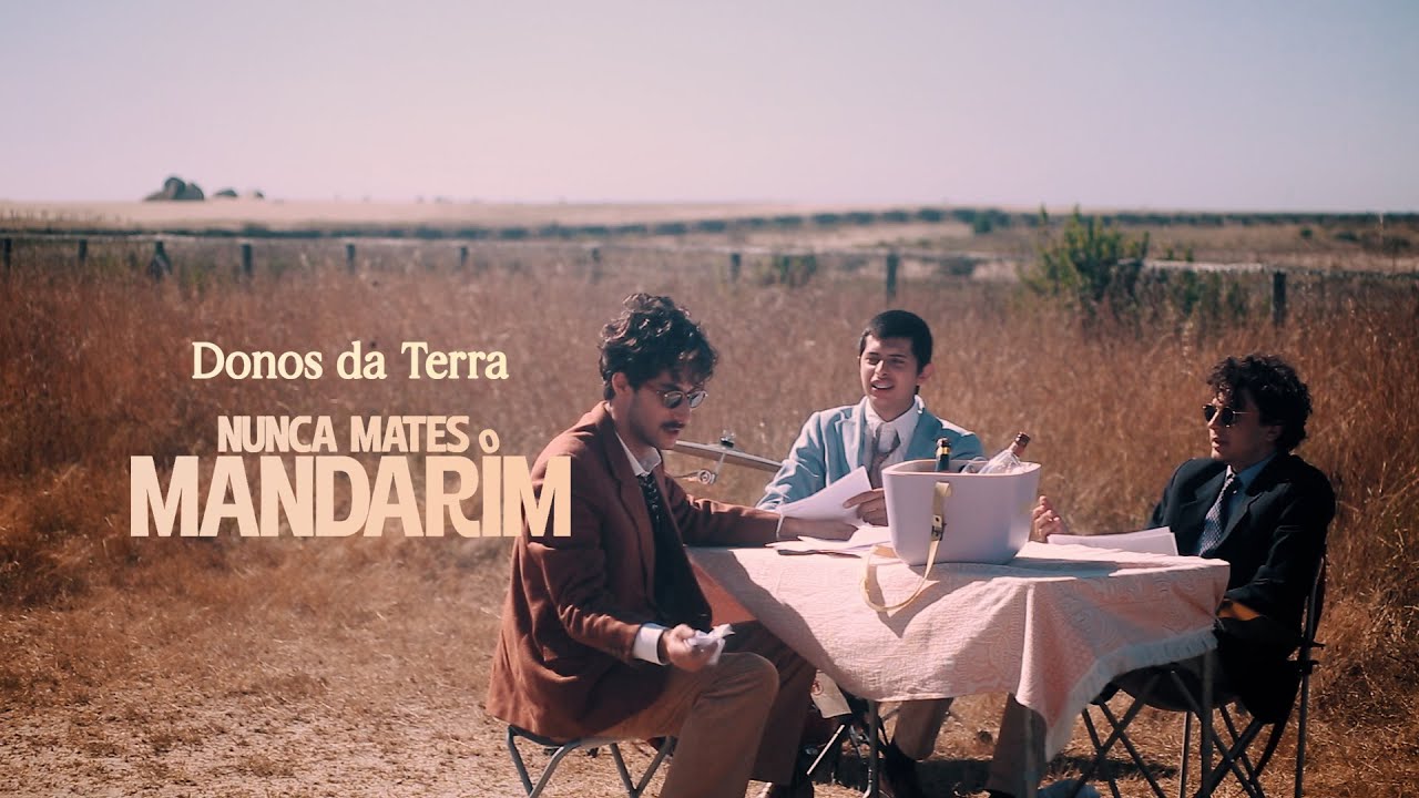 Donos da Terra - Nunca Mates o Mandarim