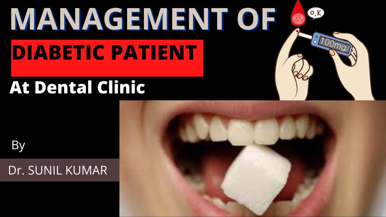 How to manage Diabetic patient? |Dr. Sunil kumar| Dentl ji|