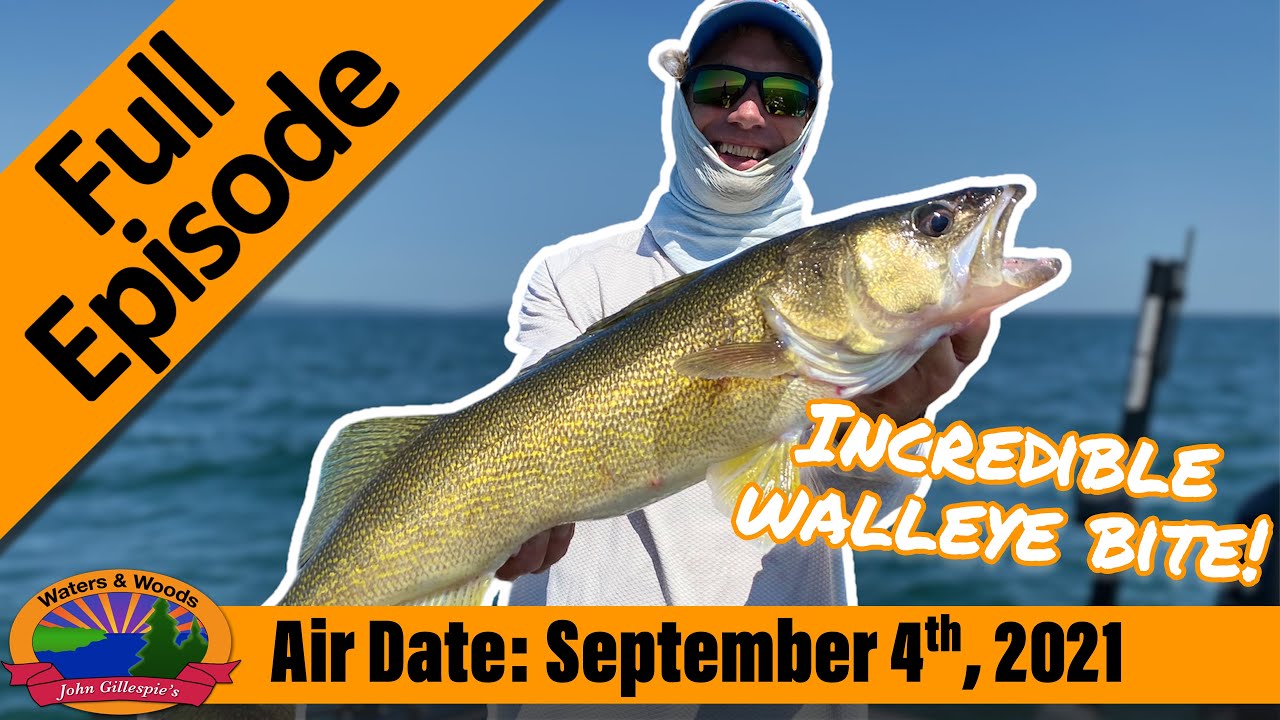 Episode #36, 2021: Big Walleyes on Chequamegon Bay - FULL EPISODE