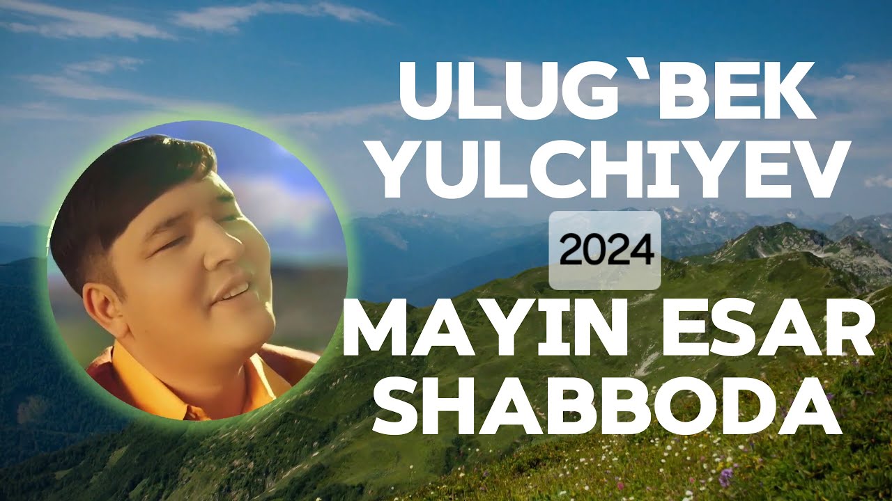 Ulugʻbek Yulchiyev - Mayin esar shabboda (Lyrics) | QOʻSHIQ MATNI &bull; QOʻSHIQ SOʻZLARI &bull; LYRIC CLIP