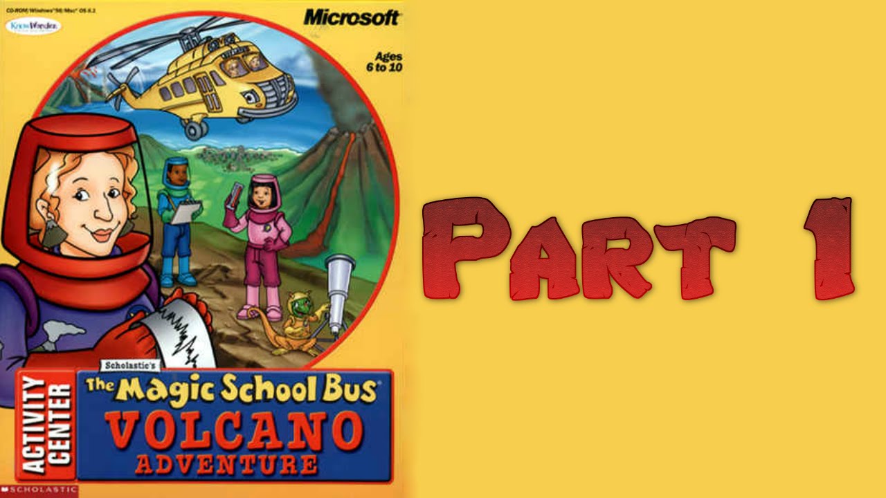 Whoa, I Remember: Magic School Bus Volcano Adventure: Part 1
