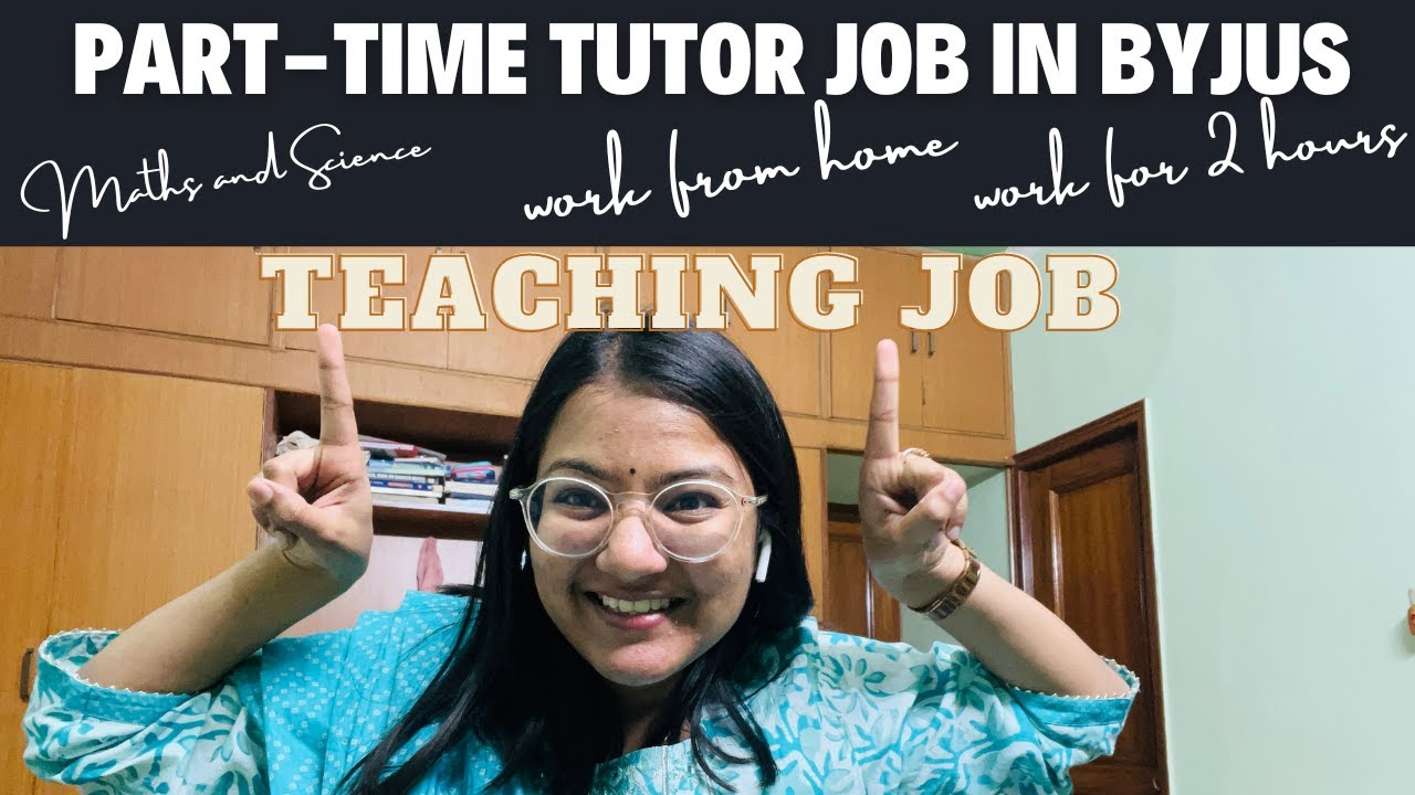 Apply for Part time tutor in BYJUS | Maths and science subjects | #workfromhome