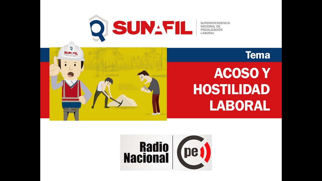 ¿Qué hacer frente al acoso u hostigamiento laboral? - Sunafil / Radio Nacional