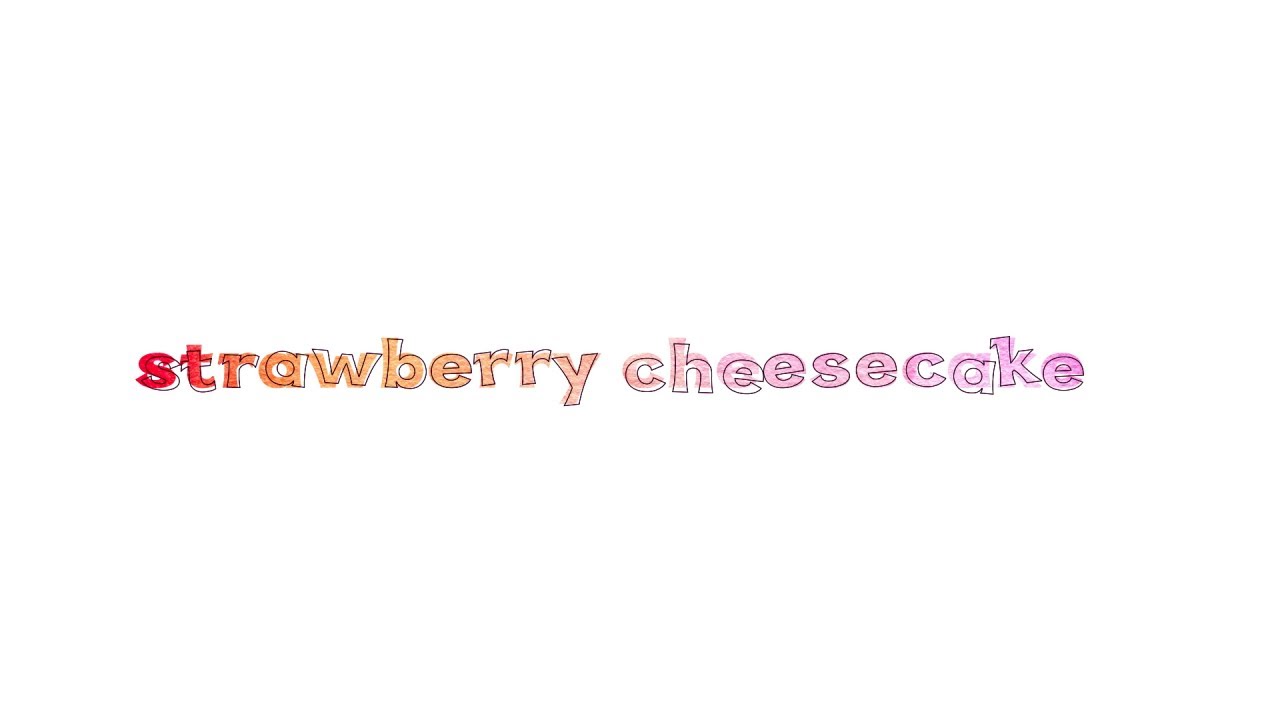 dempsey hope - strawberry cheesecake (Lyric Video)