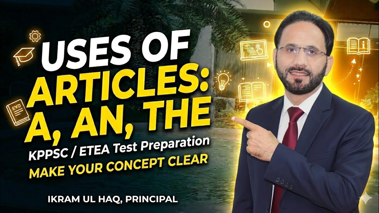 Uses of Articles|KPPSC SST Test Preparation|ETEA 