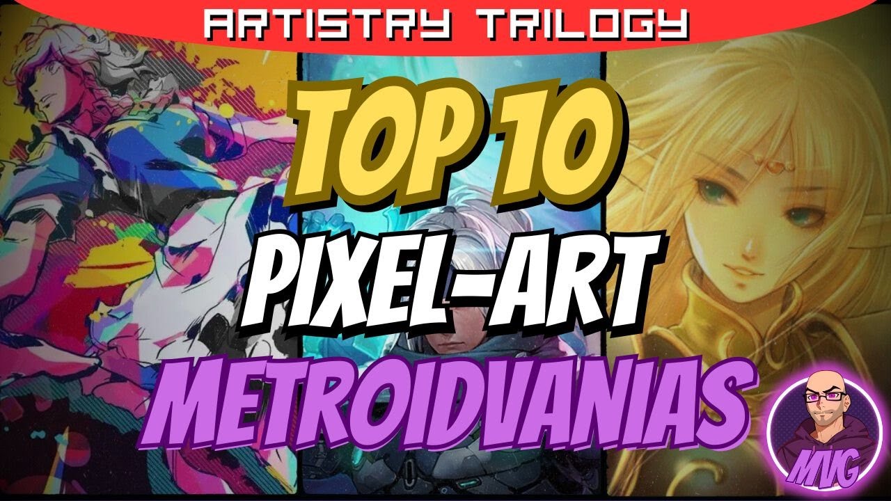 Top Ten Pixel-Art Metroidvanias