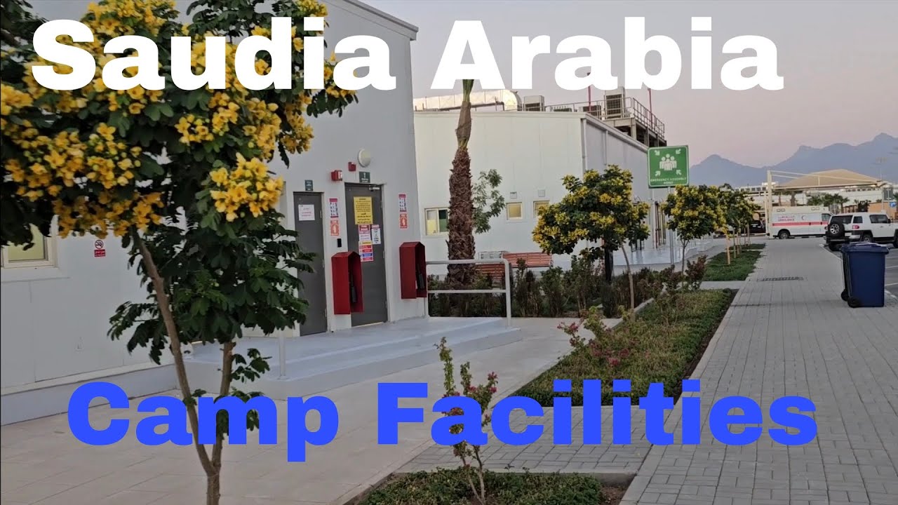 Saudi Arabia visit #8 | Camp Facilities 
