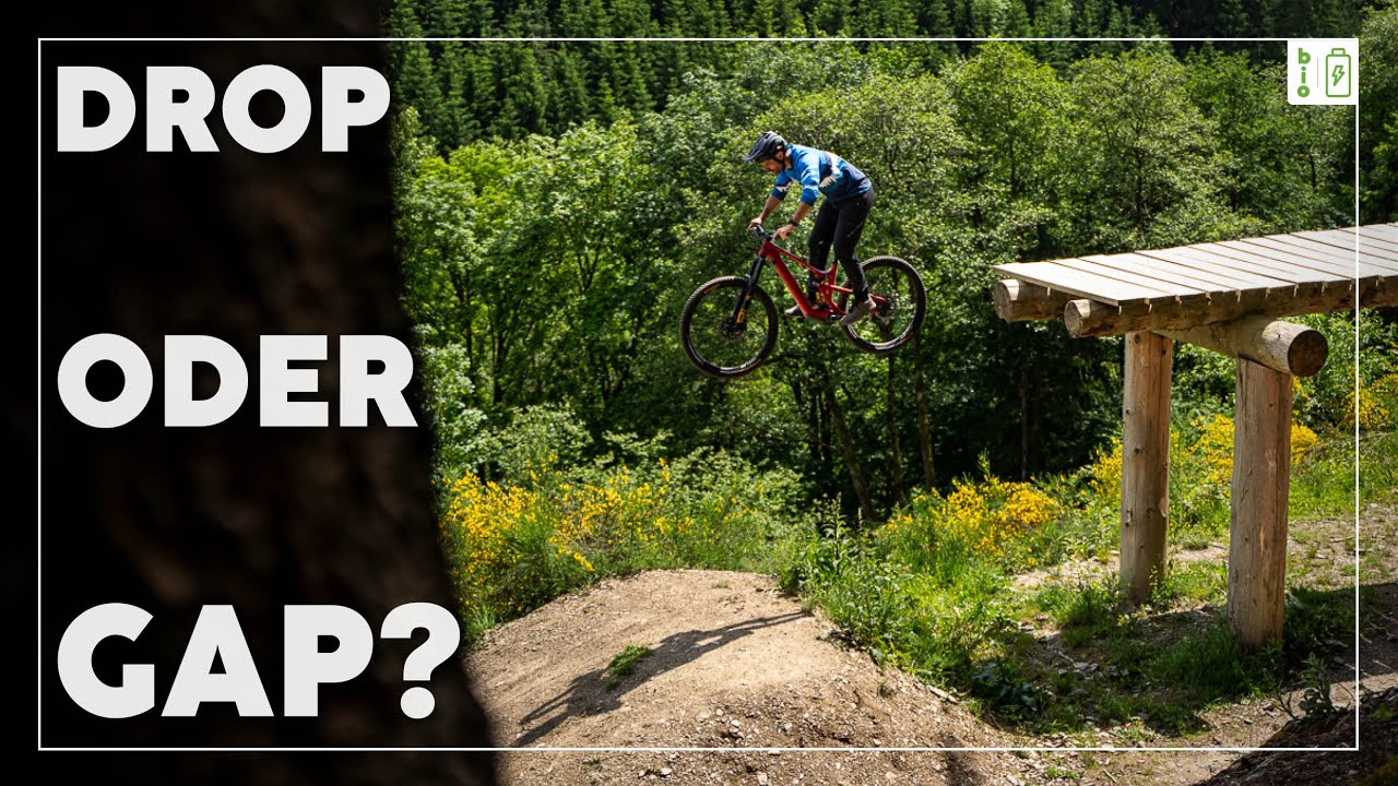 DROP oder GAP? |  MTB & eMTB | Fahrtechnik