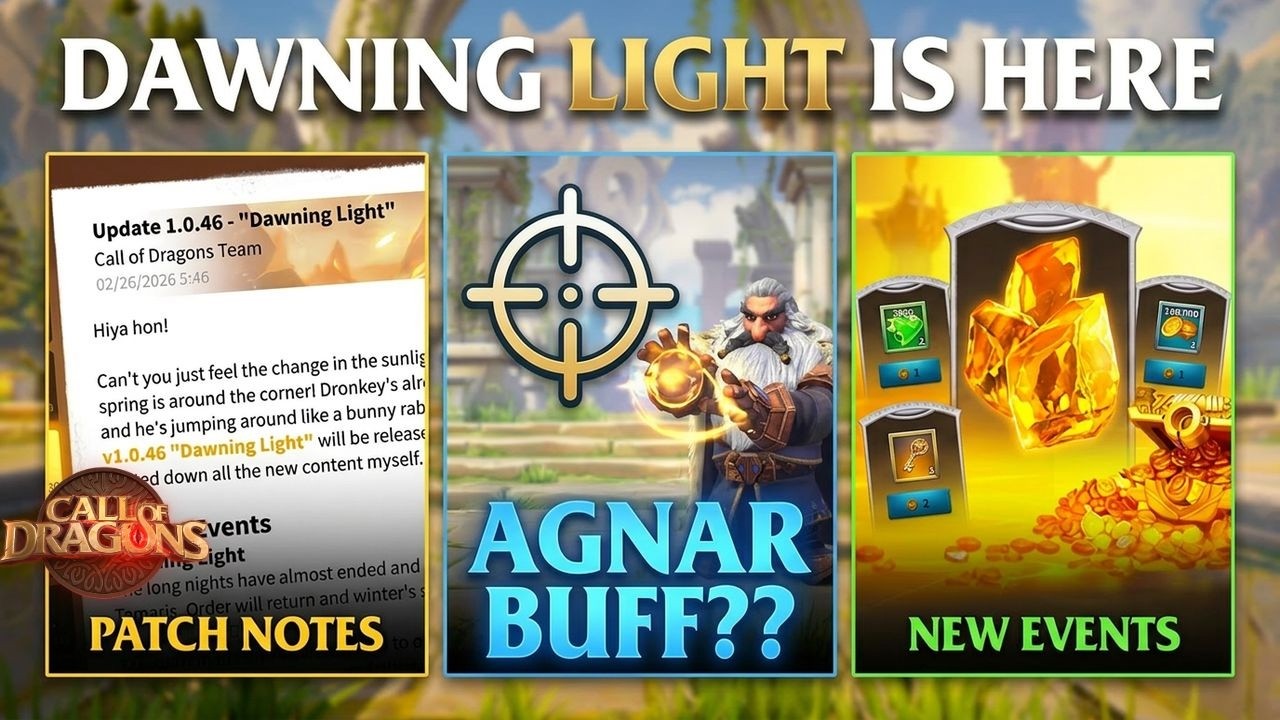 1.0.46 Dawning Light Update Patch Notes | Call of Dragons