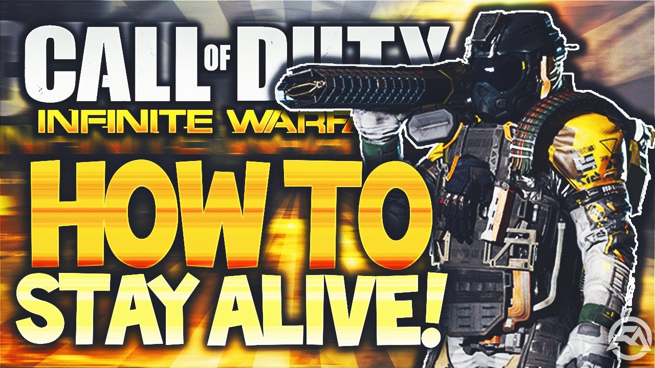 STAY ALIVE IN INFINITE WARFARE!! - *SECRET TIPS* TO STAY ALIVE LONGER AND DIE LESS! (IW Best Class)